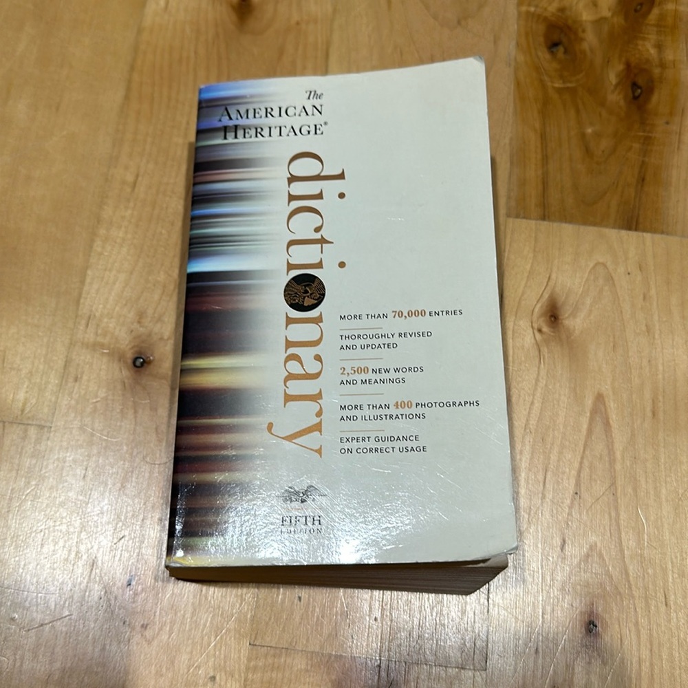 The American Heritage Dictionary- Fifth edition